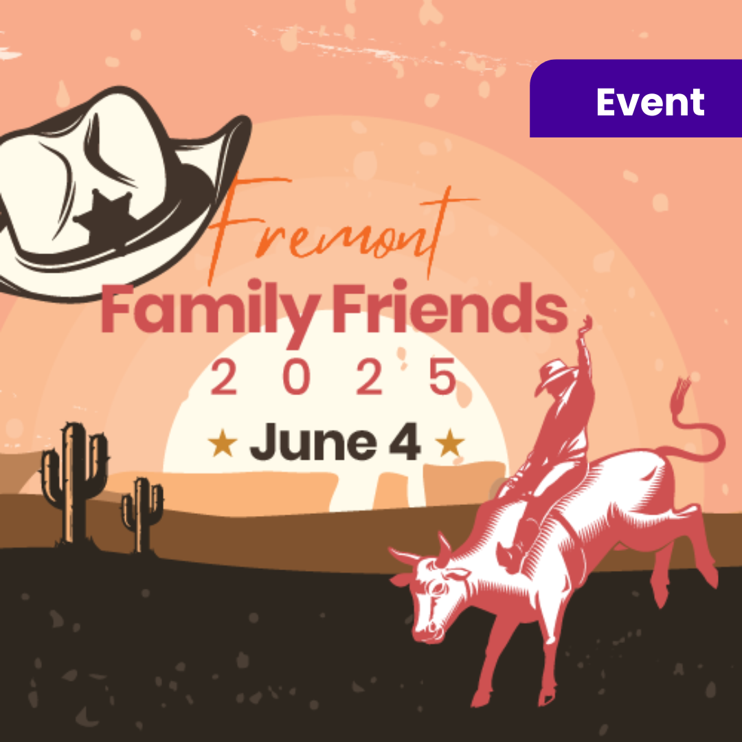 Fremont Family Friends 2025