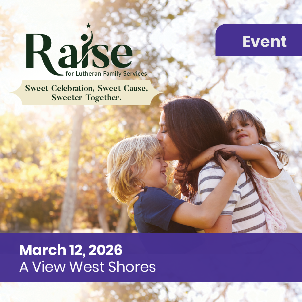 Raise for Lutheran Family Services Fundraising Event